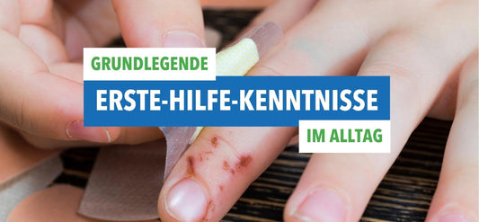 Grundlegende Erste-Hilfe-Kenntnisse für den Alltag